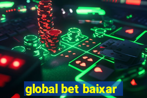 global bet baixar