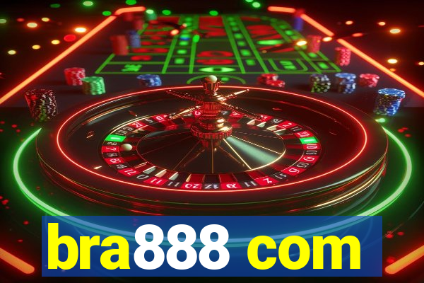 bra888 com