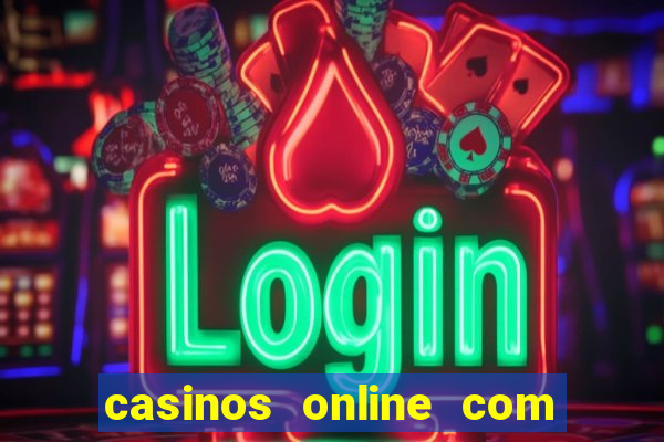 casinos online com bonus de registo