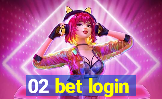 02 bet login