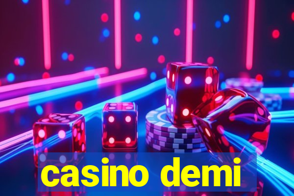 casino demi