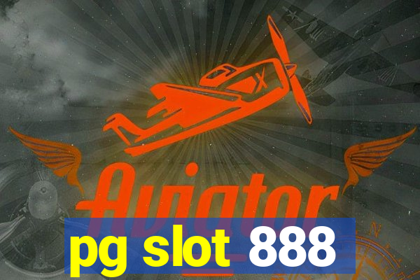 pg slot 888