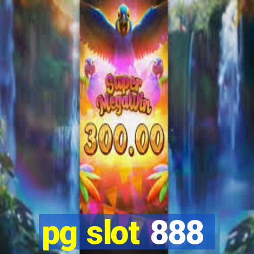 pg slot 888