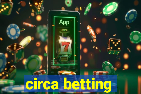 circa betting