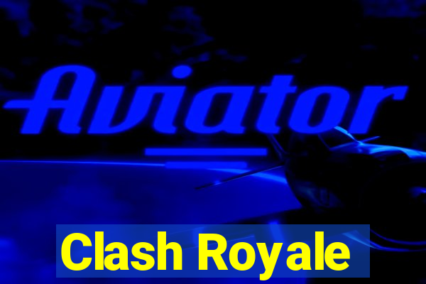 Clash Royale