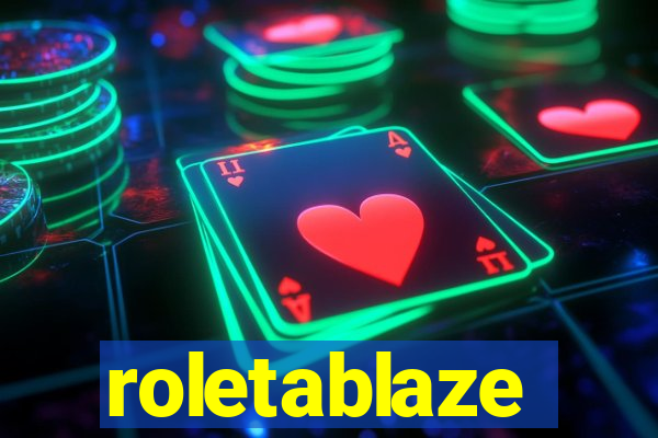 roletablaze