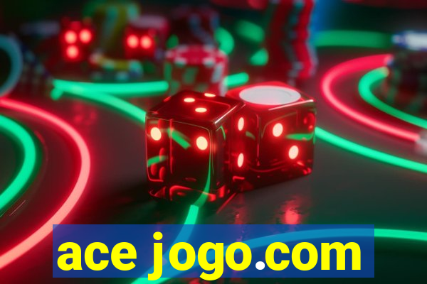 ace jogo.com