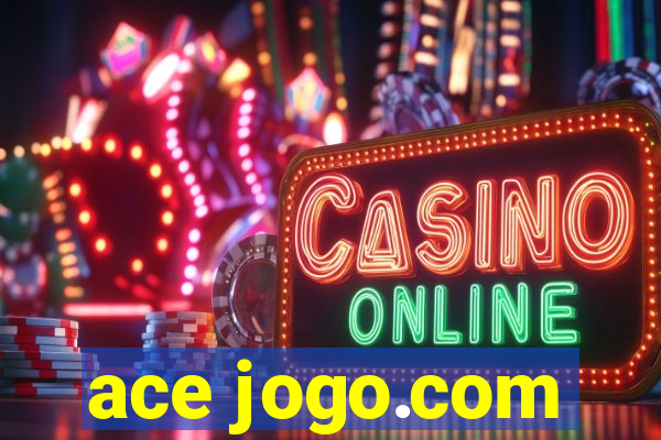 ace jogo.com