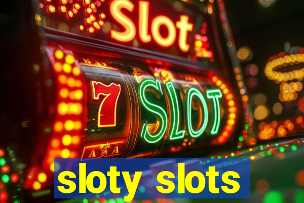 sloty slots