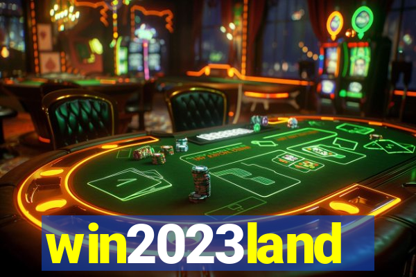 win2023land