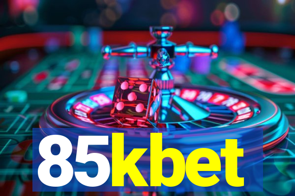 85kbet