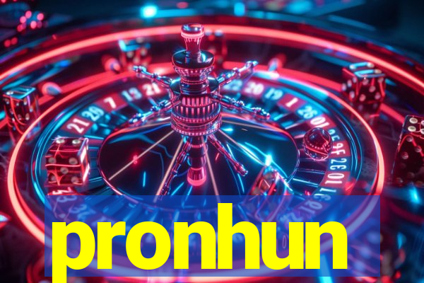 pronhun