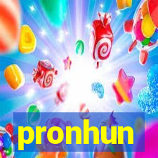 pronhun