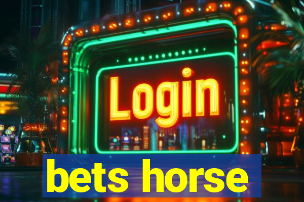 bets horse