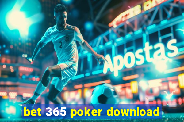 bet 365 poker download