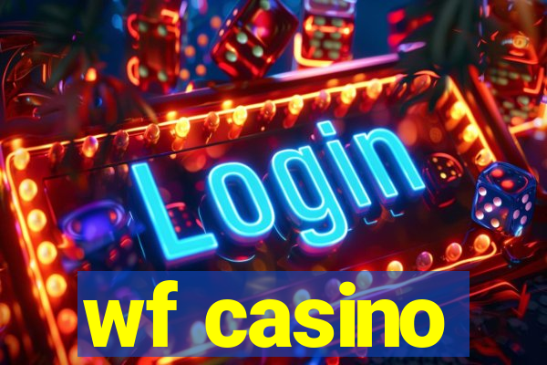 wf casino