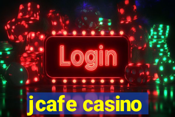 jcafe casino