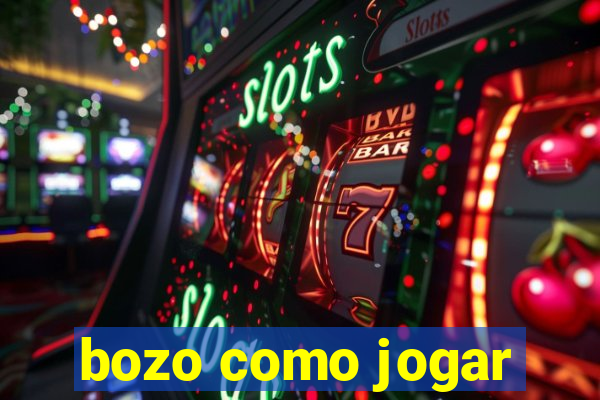 bozo como jogar