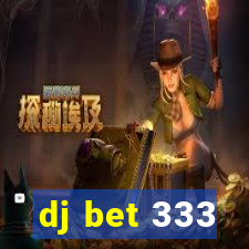 dj bet 333