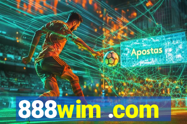 888wim .com