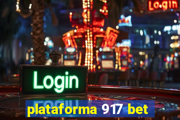 plataforma 917 bet