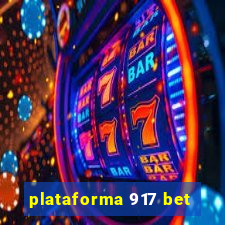 plataforma 917 bet