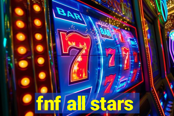 fnf all stars