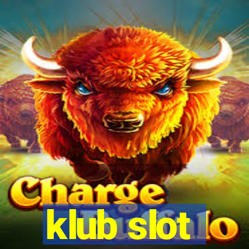 klub slot