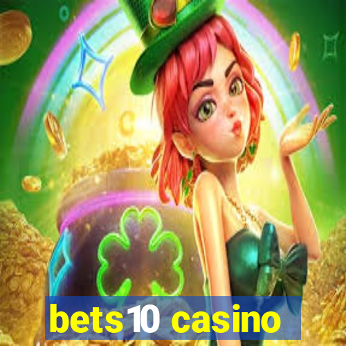 bets10 casino