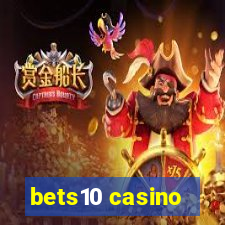 bets10 casino