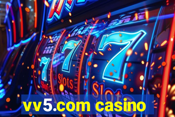 vv5.com casino