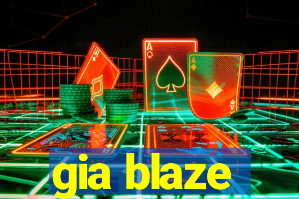 gia blaze