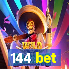 144 bet