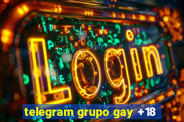 telegram grupo gay +18