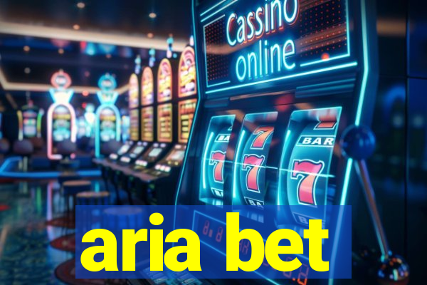 aria bet