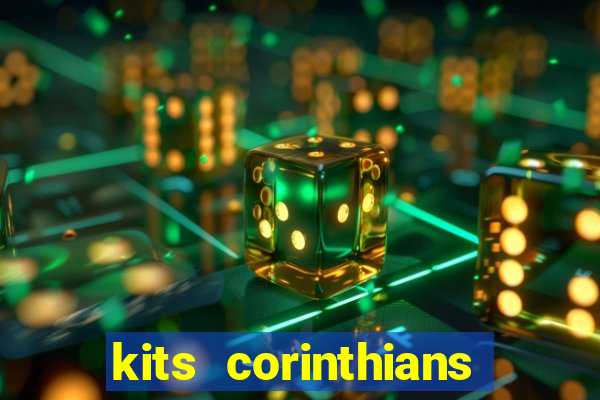 kits corinthians dls 2021