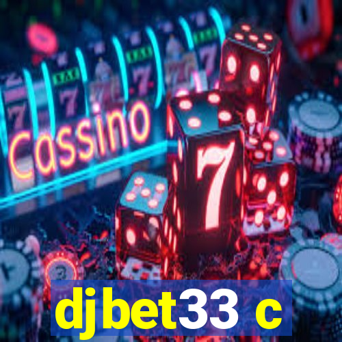 djbet33 c