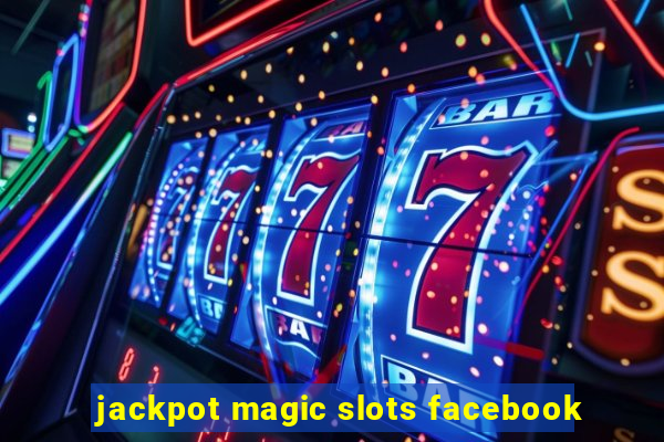 jackpot magic slots facebook