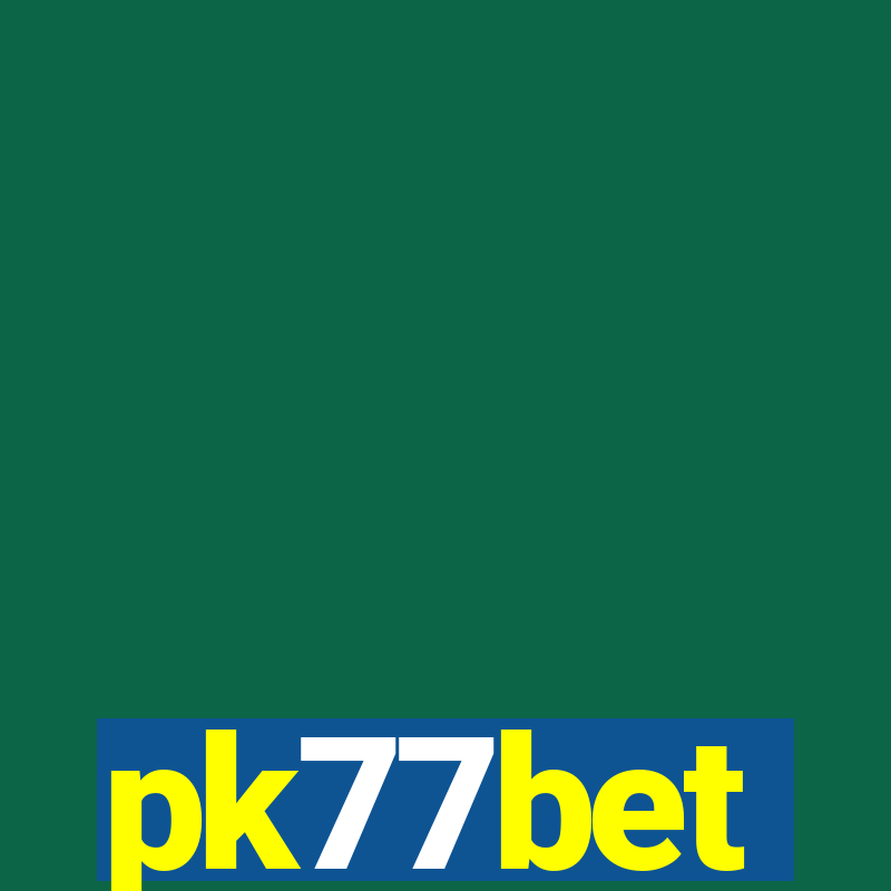 pk77bet