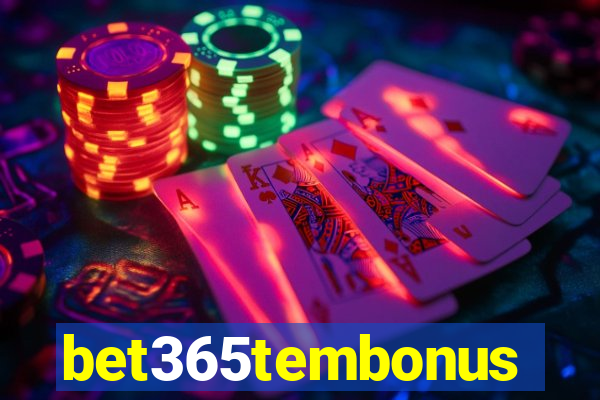 bet365tembonus