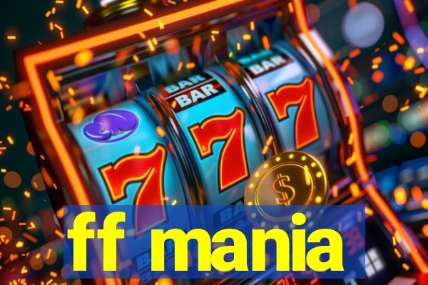 ff mania