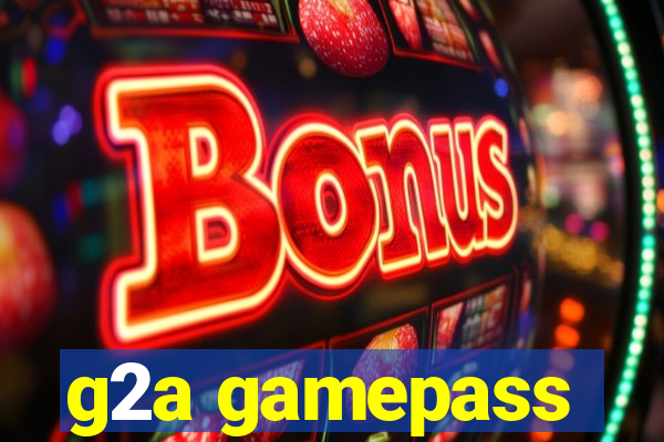 g2a gamepass