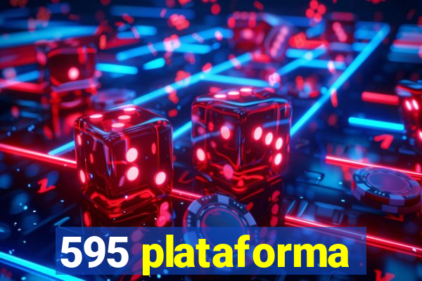 595 plataforma