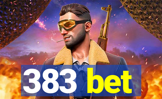 383 bet