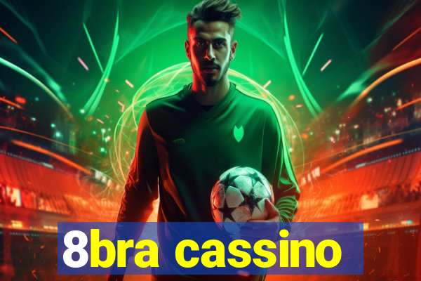 8bra cassino