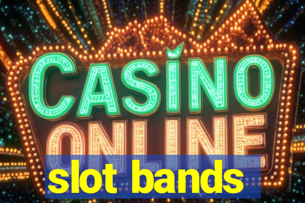 slot bands