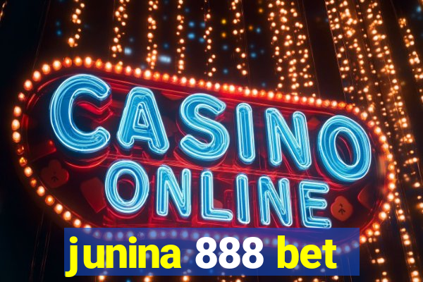 junina 888 bet