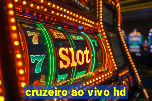 cruzeiro ao vivo hd