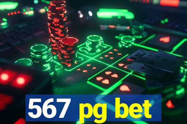 567 pg bet