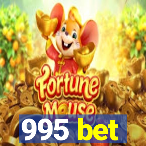 995 bet